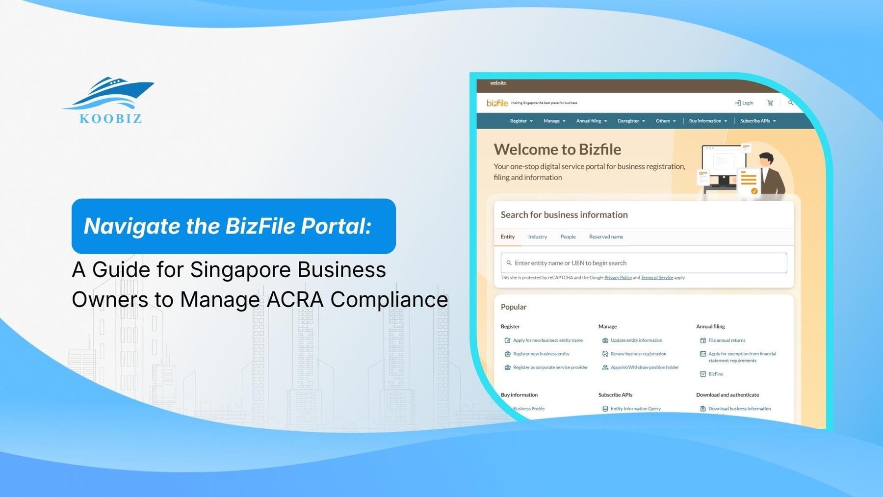 Navigate the BizFile Portal: A Guide for Singapore Business Owners to Manage ACRA Compliance